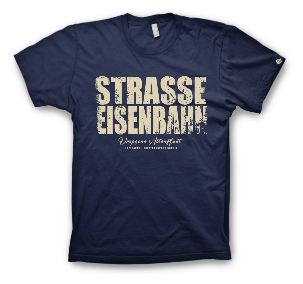 „STRASSE – EISENBAHN!“ T-Shirt